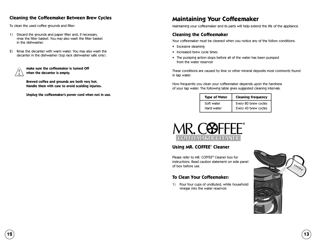Mr. Coffee NLX5, NL4 Maintaining Your Coffeemaker, Coffeemaker Cleaner, Cleaning the Coffeemaker Between Brew Cycles 