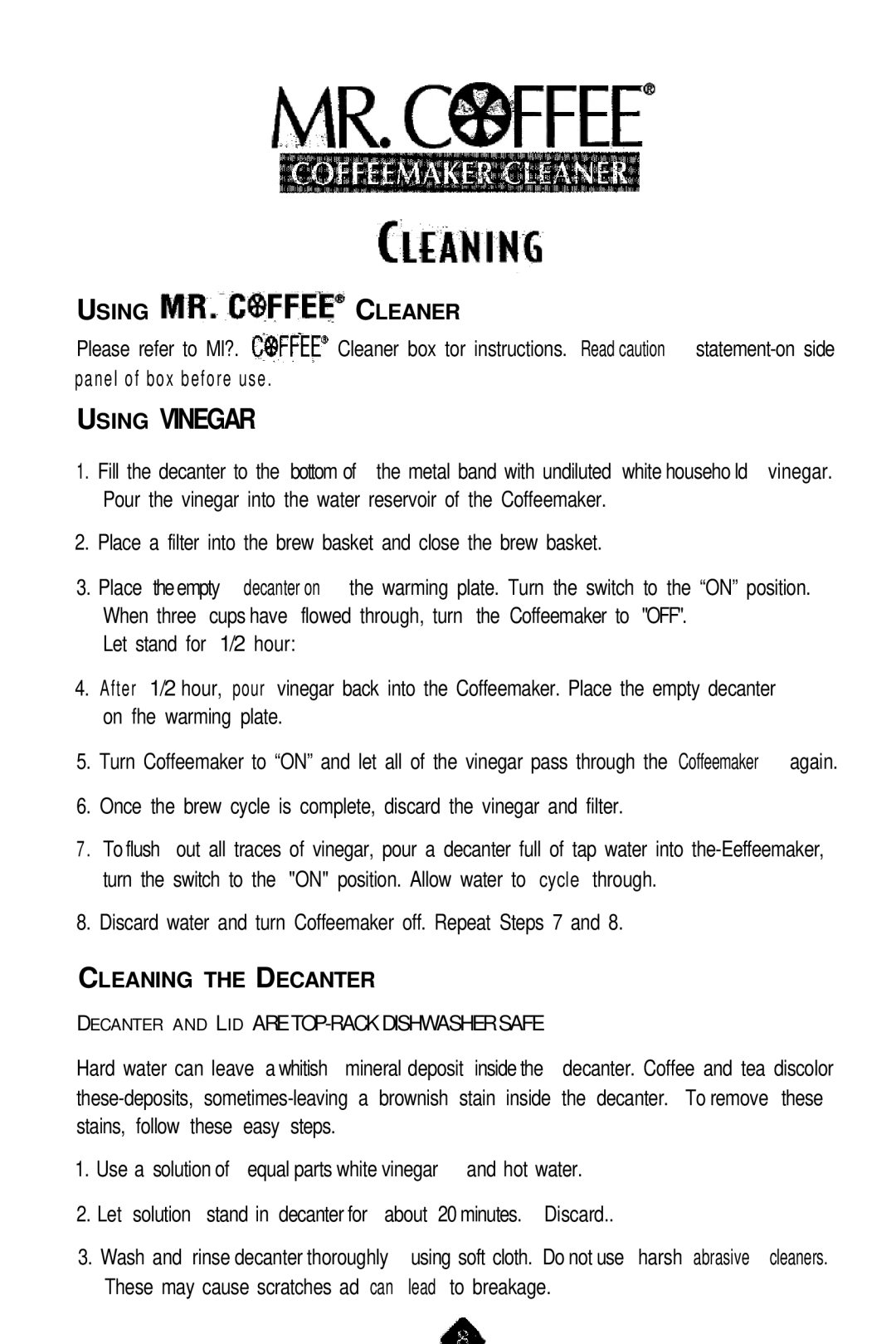 Mr. Coffee NL5 Black, NL4 White manual Mrcwfee, Discard water and turn Coffeemaker off. Repeat Steps 7 