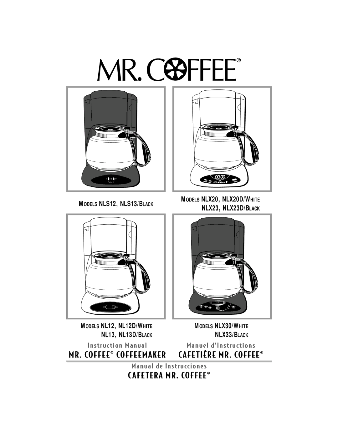 Mr. Coffee NLS12 instruction manual NLX23, NLX23D/BLACK, Models NL12, NL12D/WHITE 