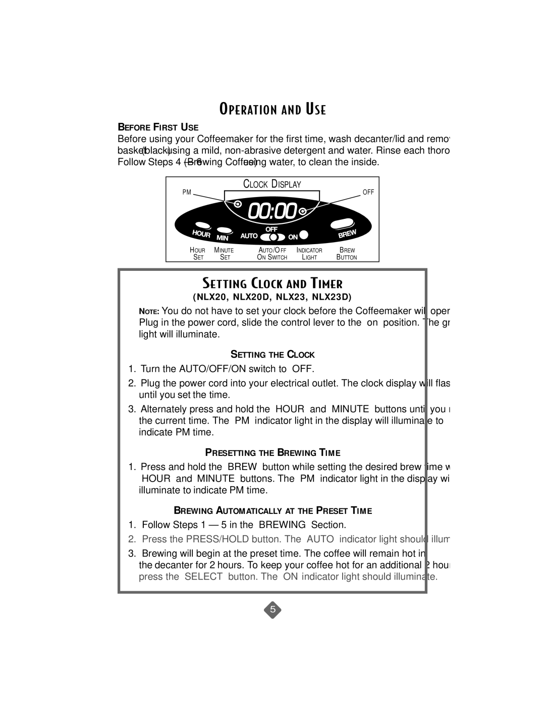 Mr. Coffee NLS12 instruction manual Operation and US E, Before First USE, Setting the Clock, Presetting the Brewing Time 