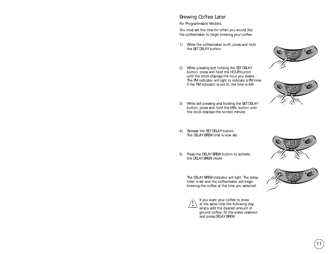 Mr. Coffee PL Series user manual Brewing Coffee Later 
