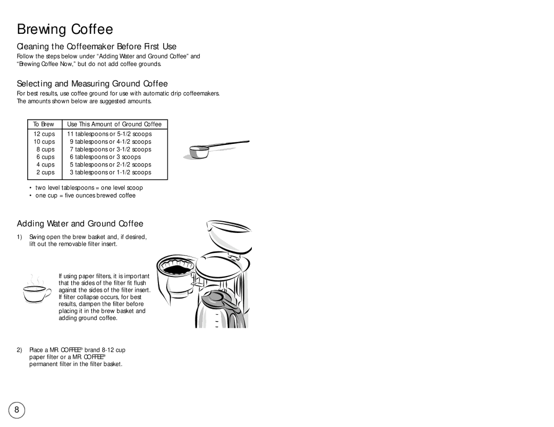 Mr. Coffee PL Series Brewing Coffee, Cleaning the Coffeemaker Before First Use, Selecting and Measuring Ground Coffee 