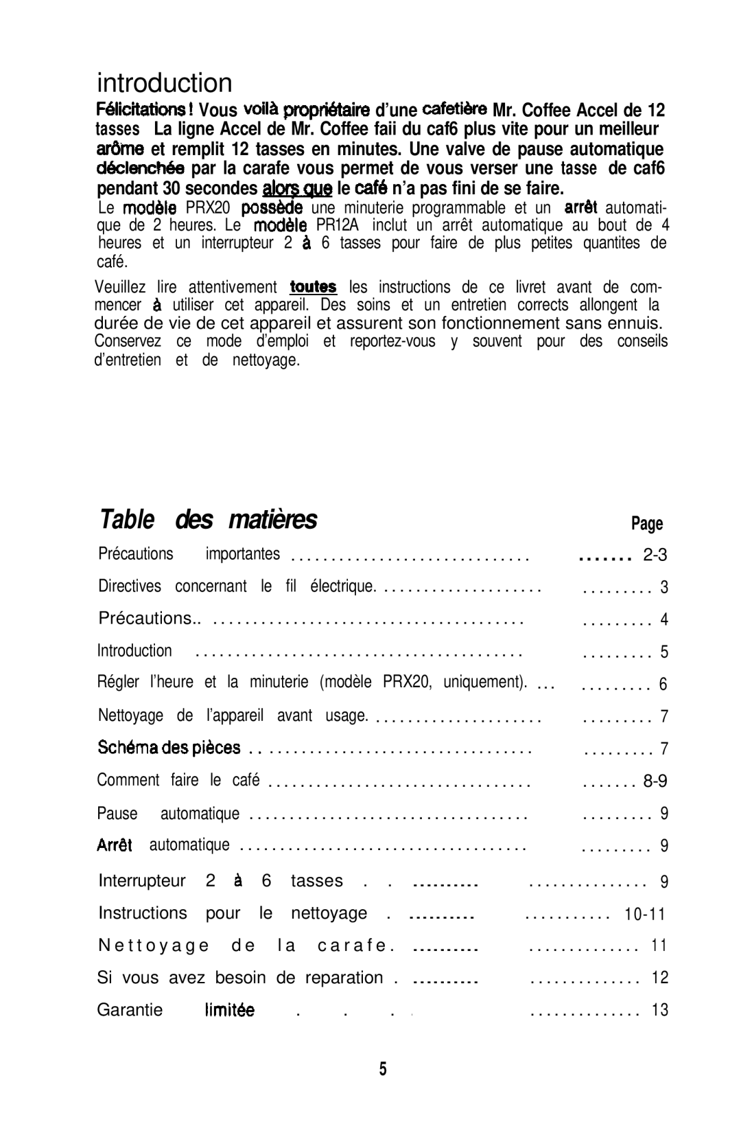 Mr. Coffee PR12A, PRX20 operating instructions Table des matières, Pendant 30 secondes e le caf& n’a pas fini de se faire 