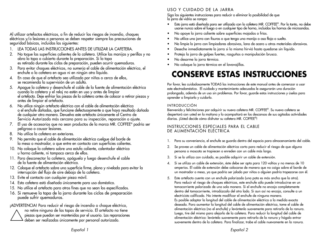 Mr. Coffee SKX23, SK23 user manual LEA Todas LAS Instrucciones Antes DE Utilizar LA Cafetera, US O Y CUI DA do DE LA Jarra 