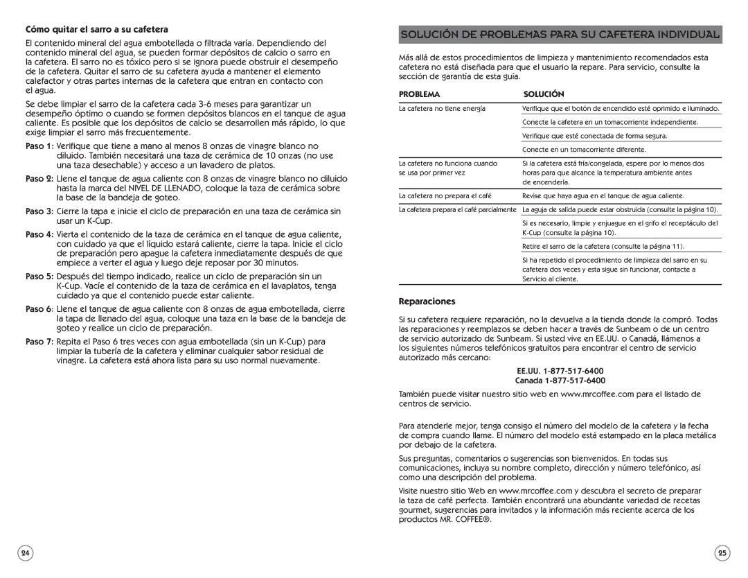 Mr. Coffee 138998, SPR-062310, BVMC-KG1 manual Cómo quitar el sarro a su cafetera, Reparaciones 
