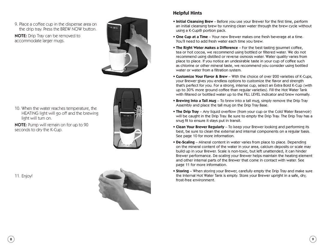 Mr. Coffee BVMC-KG1, SPR-062310, 138998 manual Helpful Hints 