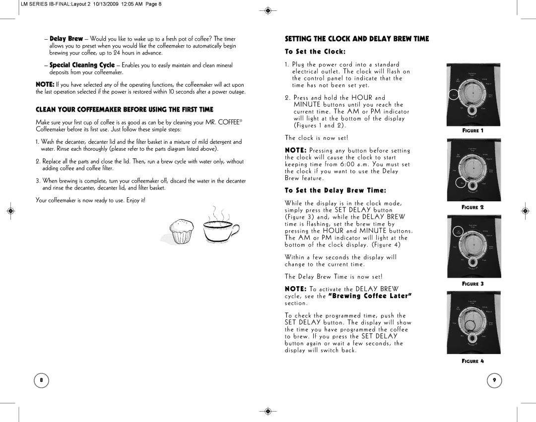 Mr. Coffee SPR-101006 manual Setting the Clock and Delay Brew Time, Clean Your Coffeemaker Before Using the First Time 