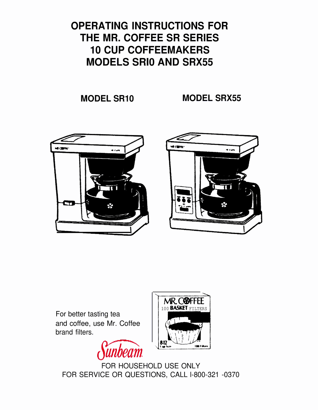 Mr. Coffee SR10, SRX55 manual Operating Instructions for 