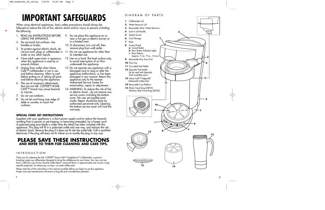 Mr. Coffee SSP10, SSP25, SSP23 Important Safeguards, A G R a M O F P a R T S, Using the Appliance, T R O D U C T I O N 