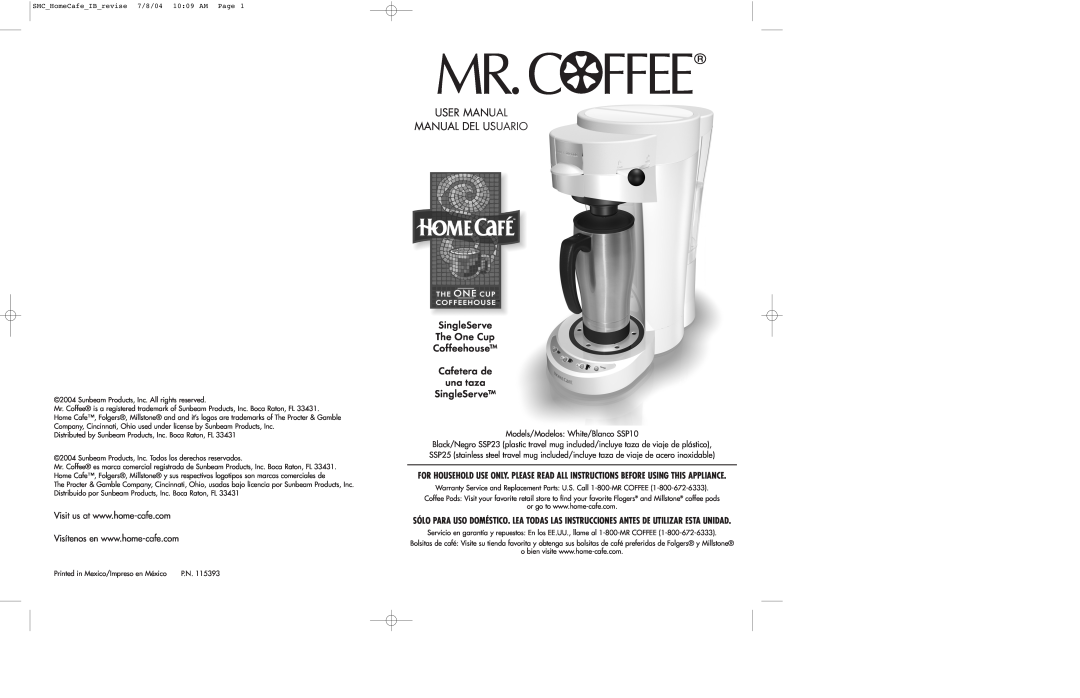 Mr. Coffee SSP23, SSP25 user manual Cafetera de una taza SingleServe, Models/Modelos White/Blanco SSP10 