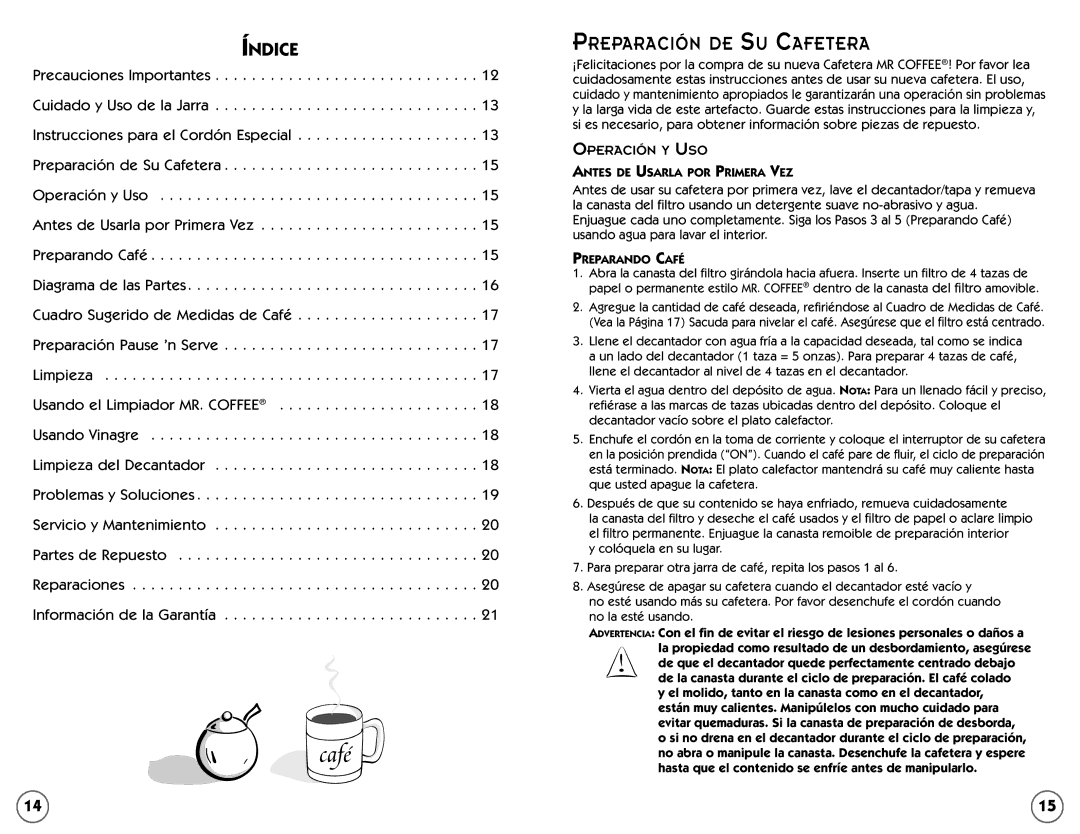 Mr. Coffee TF4, TF5 user manual Preparación DE SU Cafetera, Antes DE Usarla POR Primera VEZ, Preparando Café 