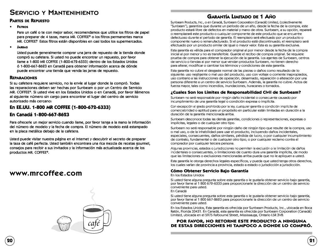 Mr. Coffee TF5, TF4 café, Servicio Y Mantenimiento, En EE.UU. 1-800 MR COFFEE En Canadá, GARANTÍA LIMITADO DE 1 AÑO 