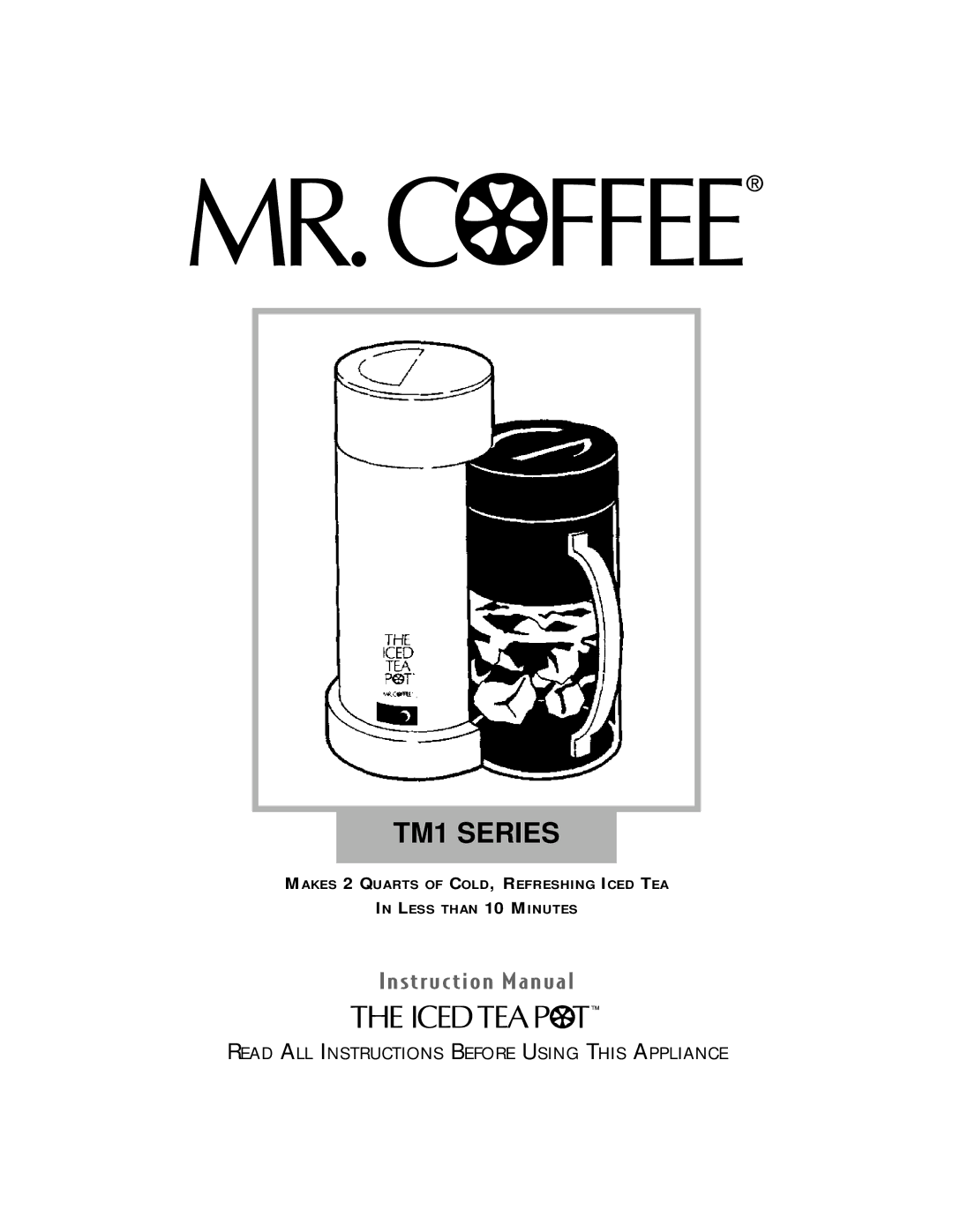 Mr. Coffee instruction manual TM1 Series 