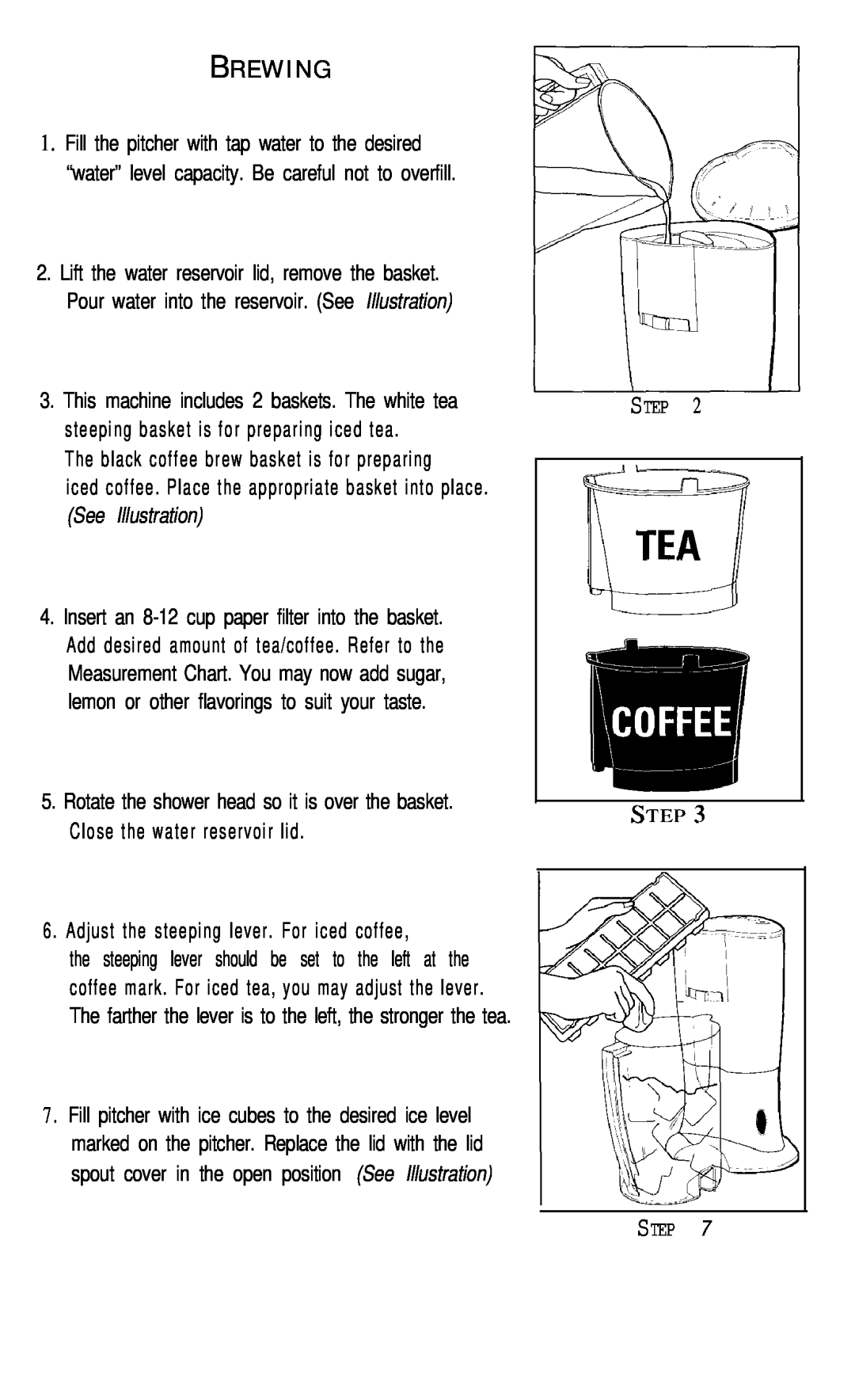 Mr. Coffee TM20 instruction manual Close the water reservoir lid, B R E W I N G, Steps, See Illustration 