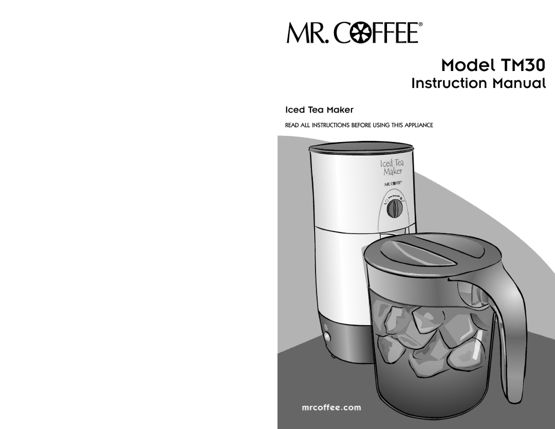 Mr. Coffee instruction manual Model TM30 