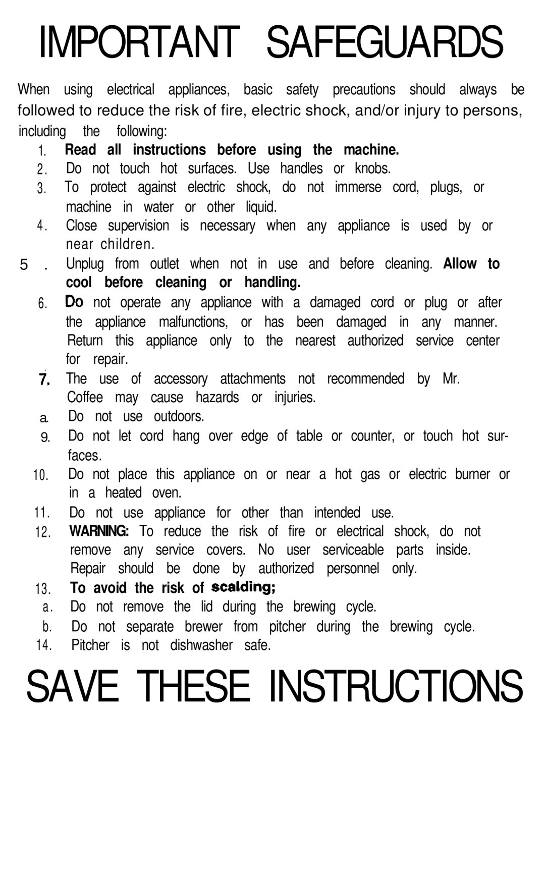 Mr. Coffee TM4 manual Important Safeguards, To avoid the risk of scaldihg 