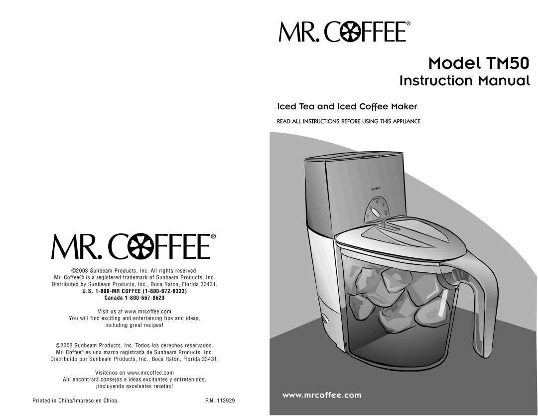 Mr. Coffee manual Instruction Manual, Iced Tea and Iced Coffee Maker, Model TM50, U.S. 1-800-MRCOFFEE Canada 