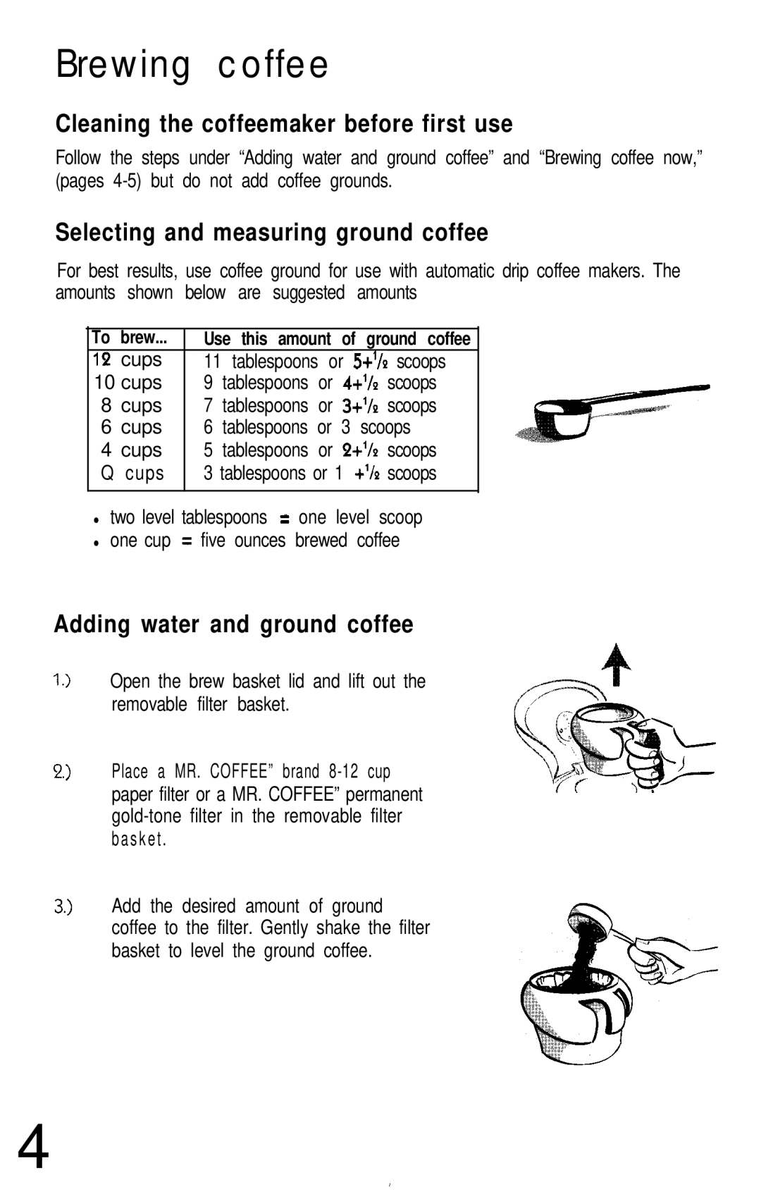 Mr. Coffee UN12 Brewing coffee, Cleaning the coffeemaker before first use, Selecting and measuring ground coffee 