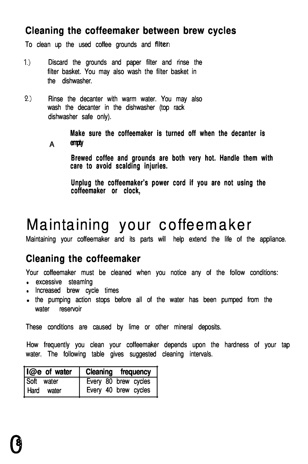 Mr. Coffee UN12 user manual Maintaining your coffeemaker, Cleaning the coffeemaker between brew cycles 