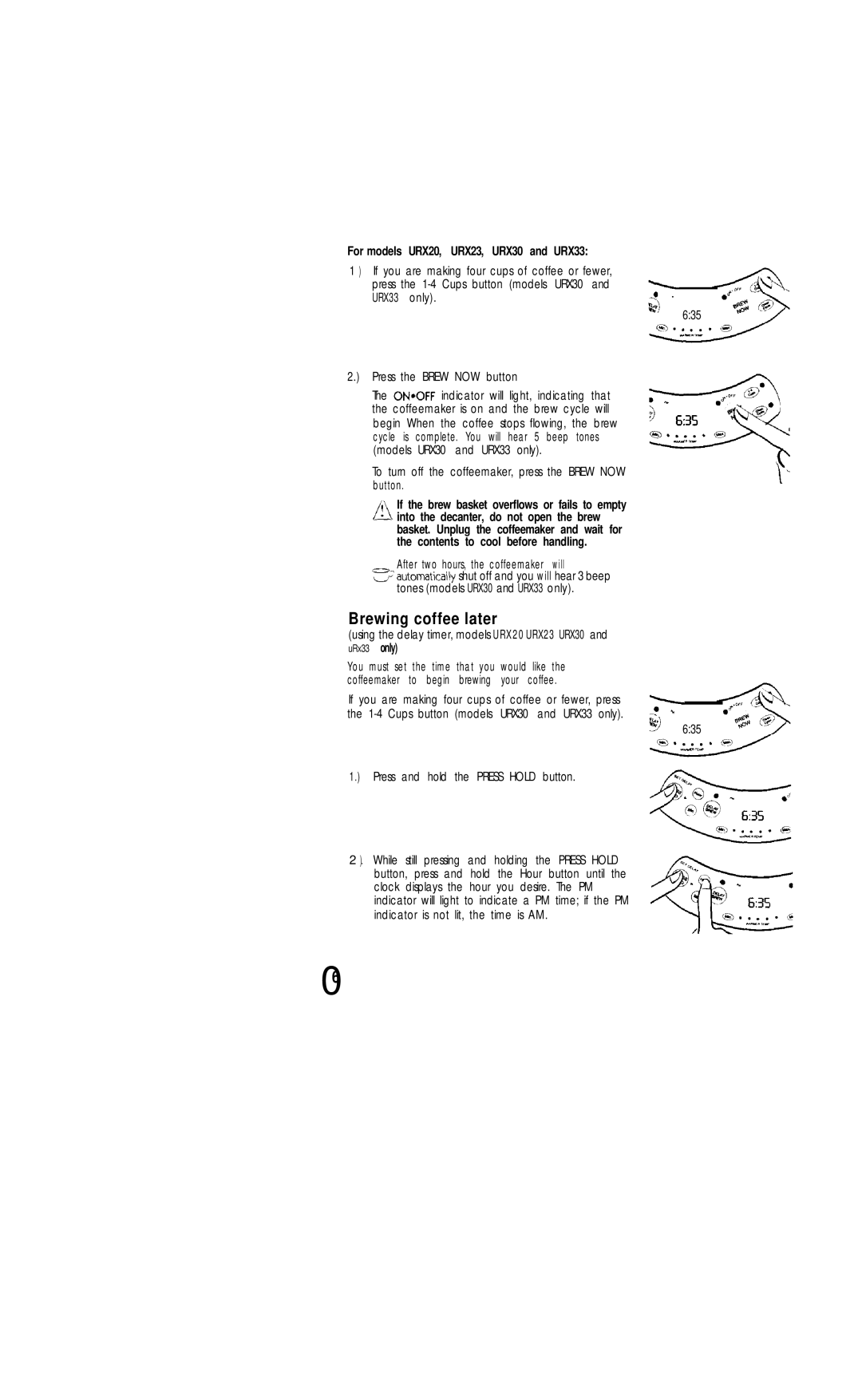 Mr. Coffee UR12, UR13 user manual Brewing coffee later, For models URX20, URX23, URX30 and URX33 