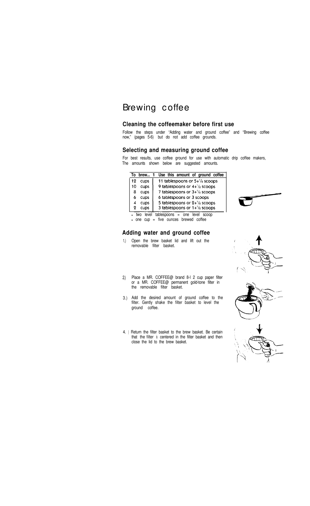 Mr. Coffee URX20, URX30 Brewing coffee, Cleaning the coffeemaker before first use, Selecting and measuring ground coffee 