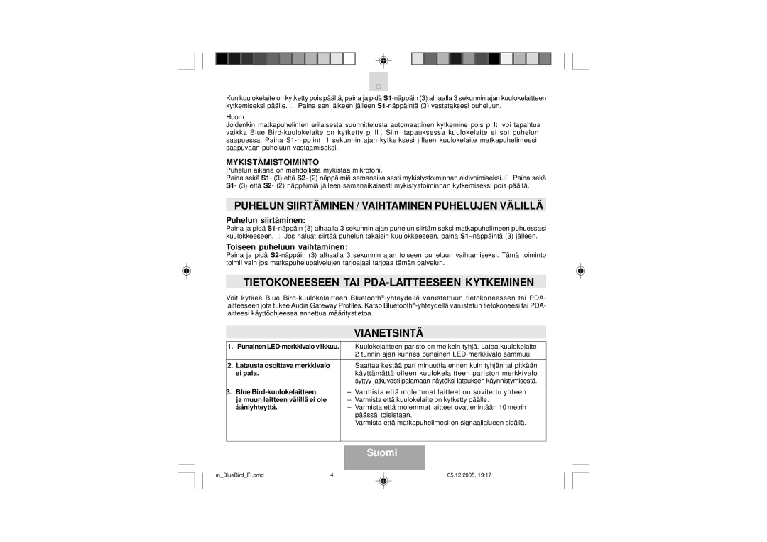 Mr Handsfree Blue Bird Puhelun Siirtäminen / Vaihtaminen Puhelujen Välillä, Tietokoneeseen TAI PDA-LAITTEESEEN Kytkeminen 