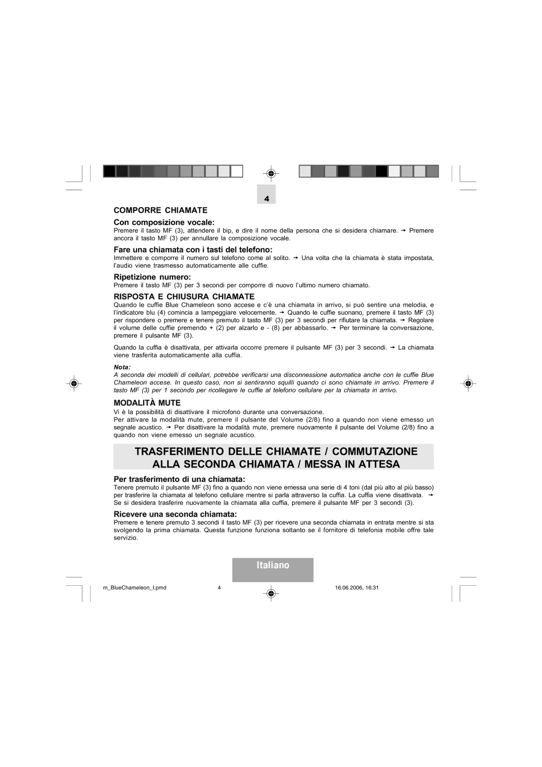 Mr Handsfree Blue Chameleon manual Comporre Chiamate, Risposta E Chiusura Chiamate, Modalità Mute 