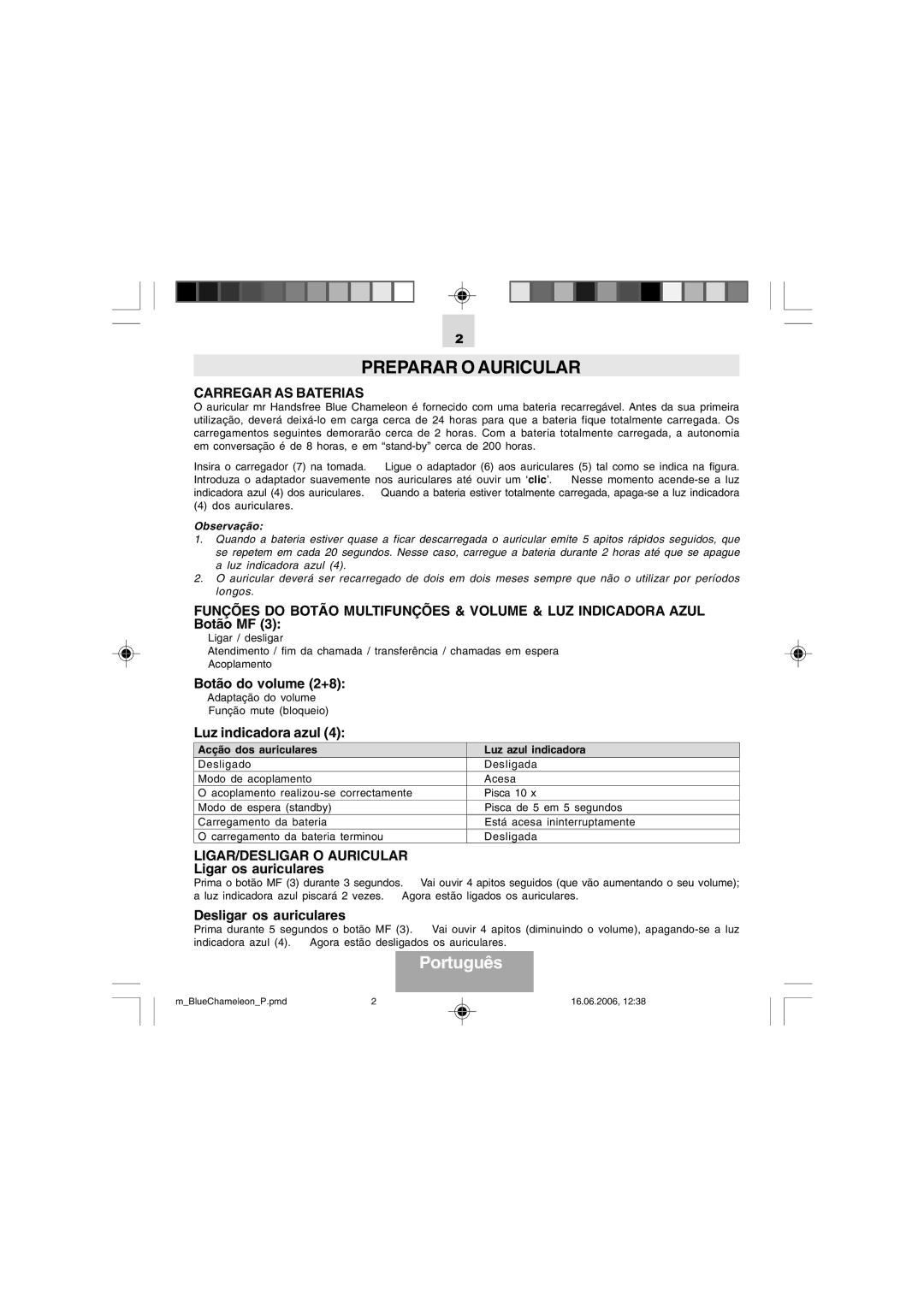 Mr Handsfree Blue Chameleon Preparar O Auricular, Carregar AS Baterias, LIGAR/DESLIGAR O Auricular, Ligar os auriculares 