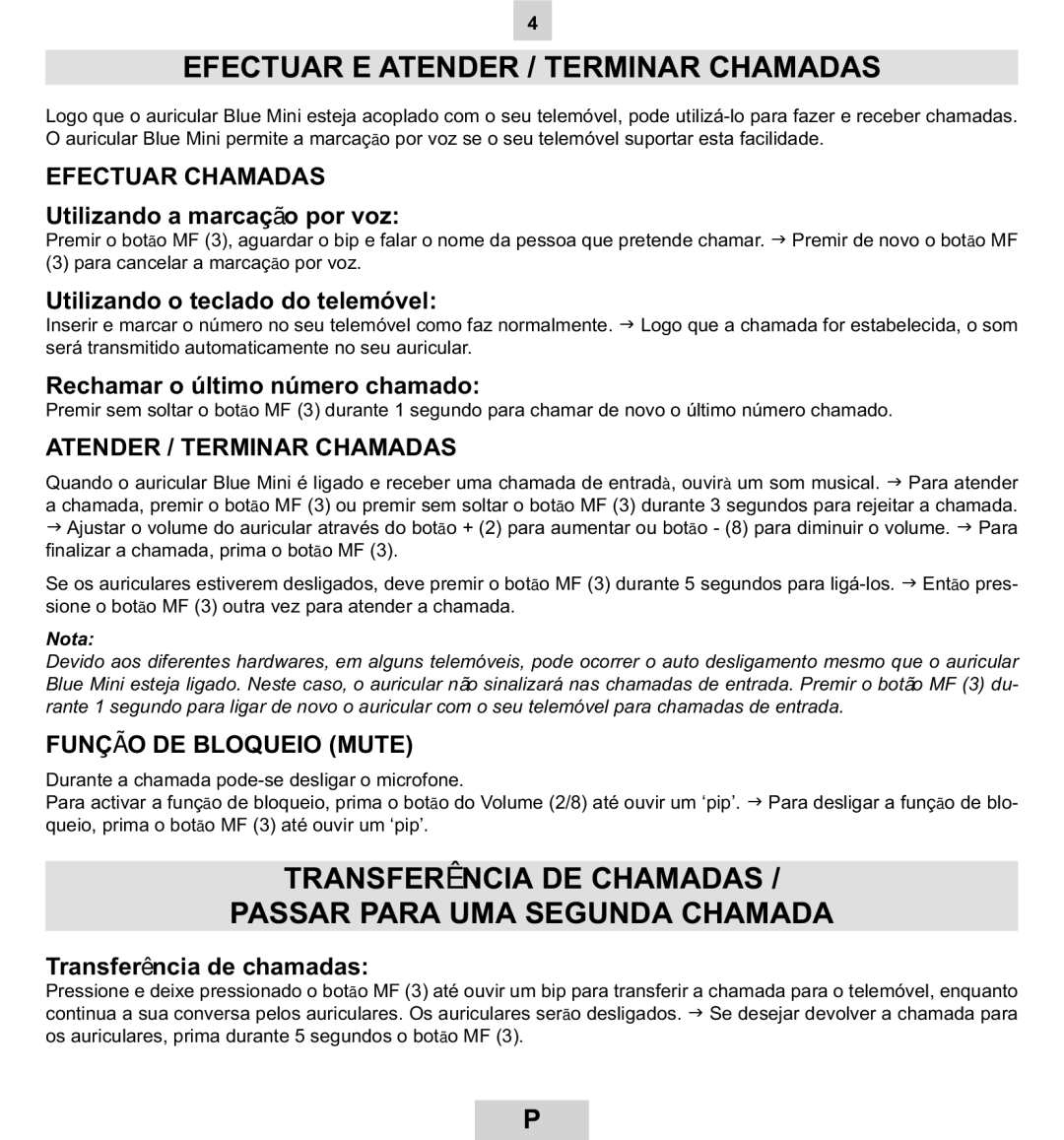 Mr Handsfree BLUE MINI Efectuar E Atender / Terminar Chamadas, Transferência DE Chamadas Passar Para UMA Segunda Chamada 