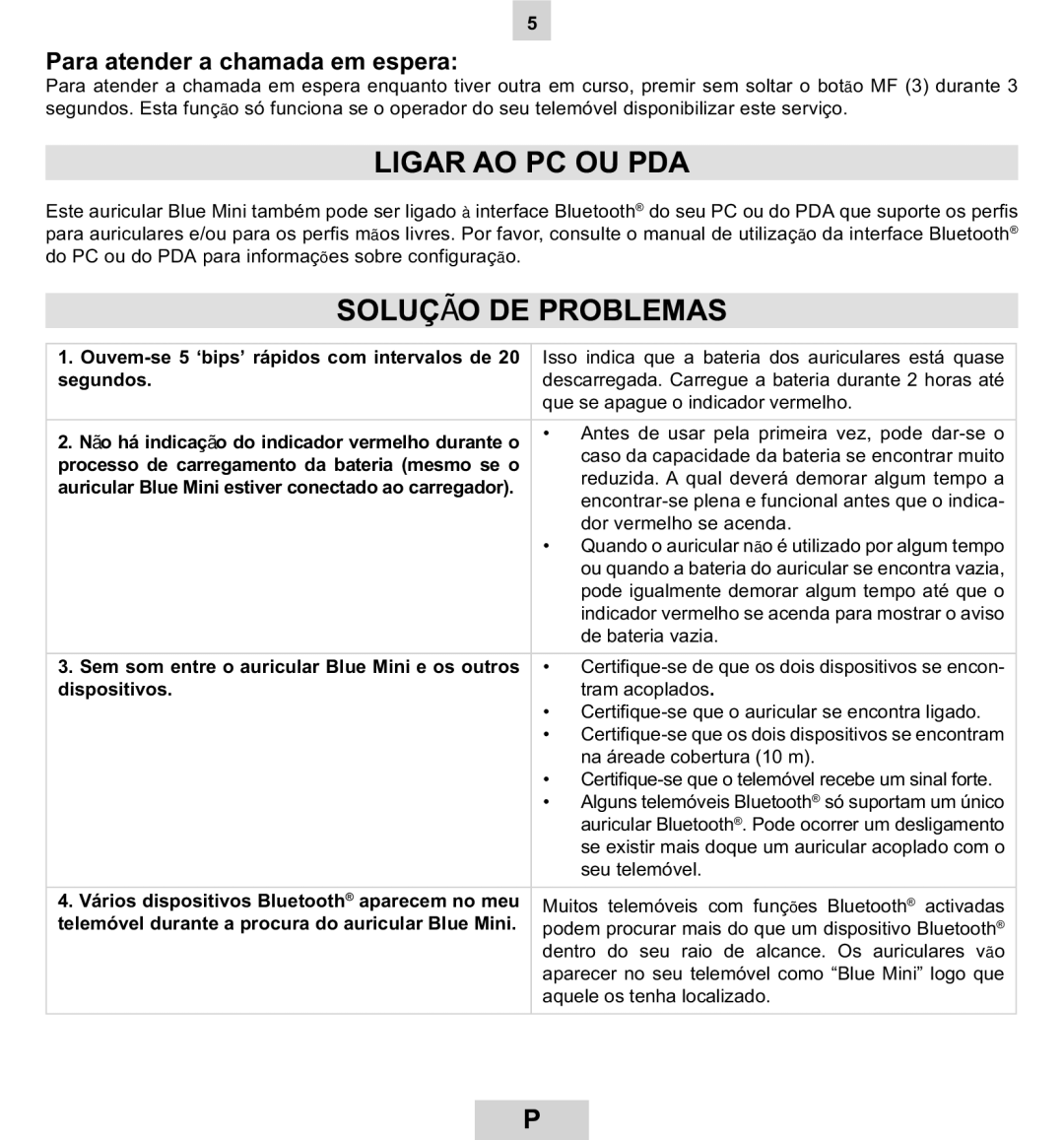 Mr Handsfree BLUE MINI manual Ligar AO PC OU PDA, Solução DE Problemas, Para atender a chamada em espera 
