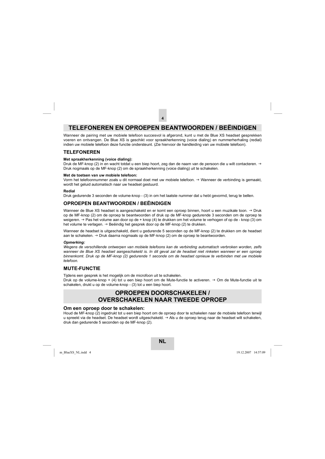 Mr Handsfree blue XS user manual Telefoneren EN Oproepen Beantwoorden / Beëindigen, Mute-Functie 