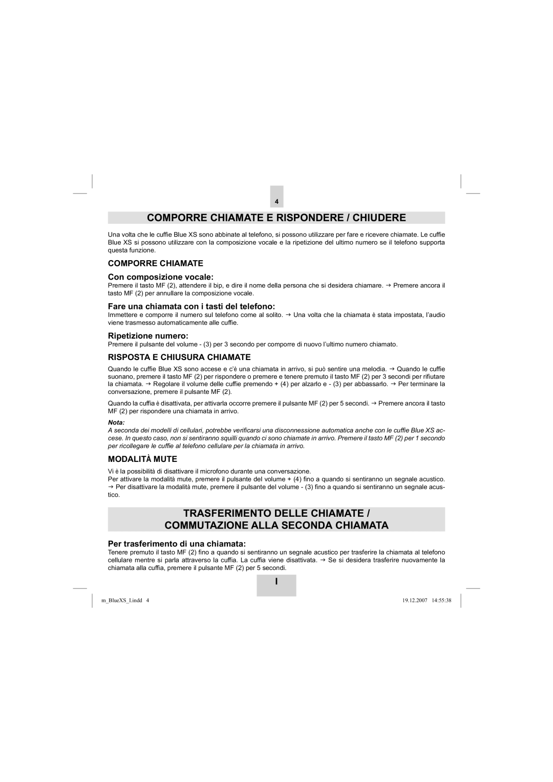 Mr Handsfree blue XS user manual Comporre Chiamate E Rispondere / Chiudere, Risposta E Chiusura Chiamate, Modalità Mute 