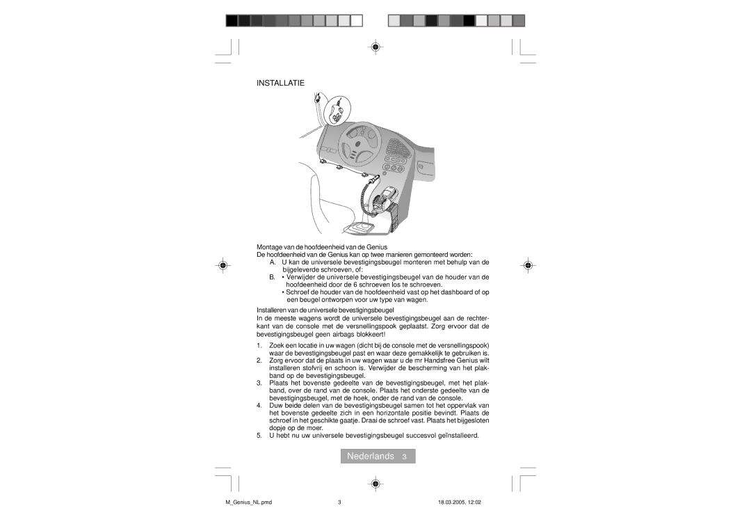 Mr Handsfree manual Montage van de hoofdeenheid van de Genius, Installeren van de universele bevestigingsbeugel 