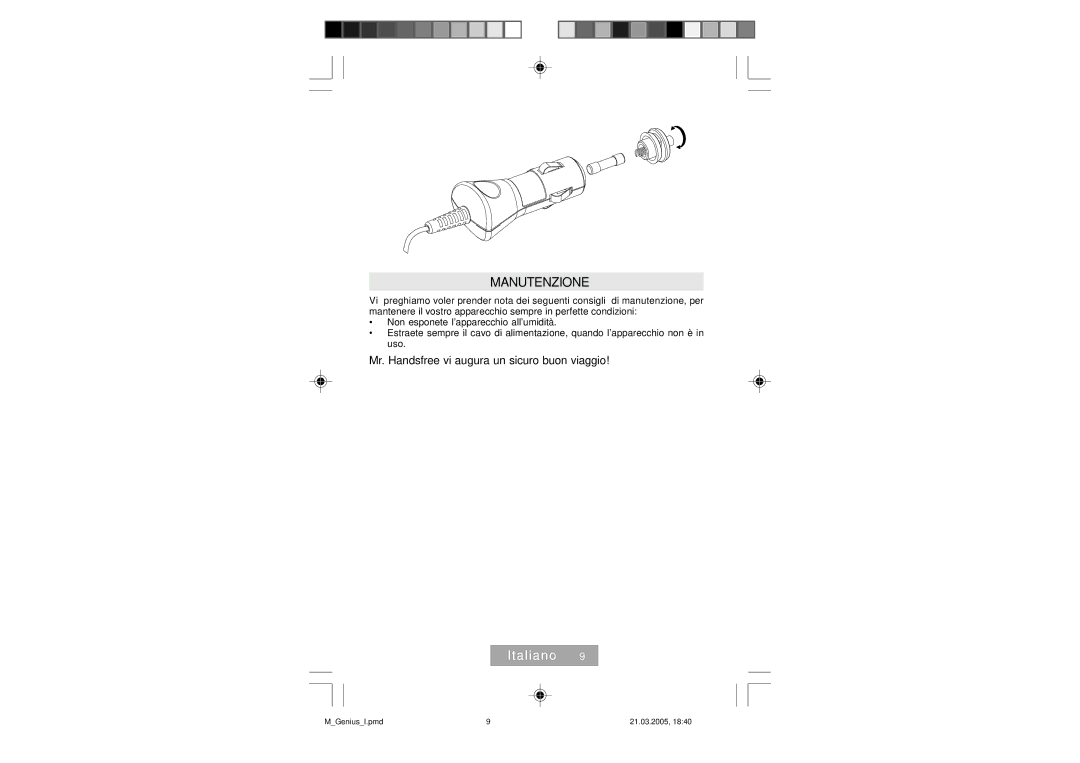 Mr Handsfree Genius manual Manutenzione, Mr. Handsfree vi augura un sicuro buon viaggio 