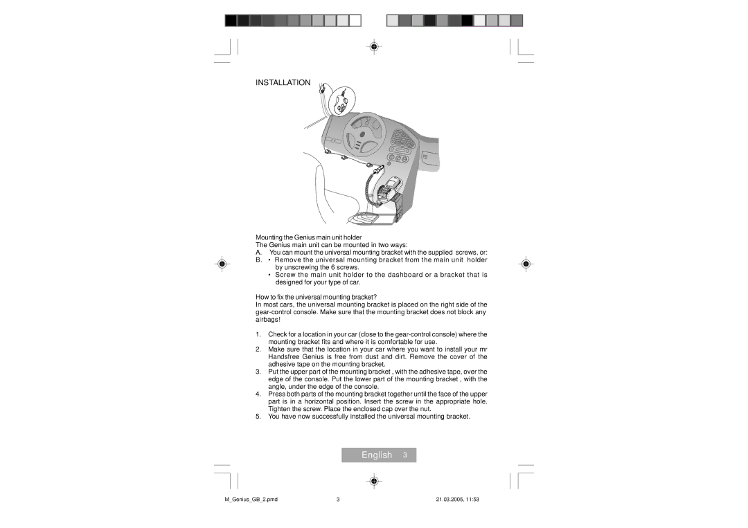 Mr Handsfree manual Installation, Mounting the Genius main unit holder, How to fix the universal mounting bracket? 