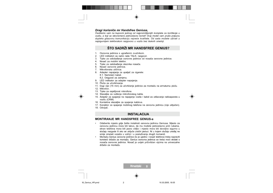 Mr Handsfree manual ŠTO Sadrži MR Handsfree GENIUS?, Instalacija, Hrvatski, Dragi korisniče mr Handsfree Geniusa 