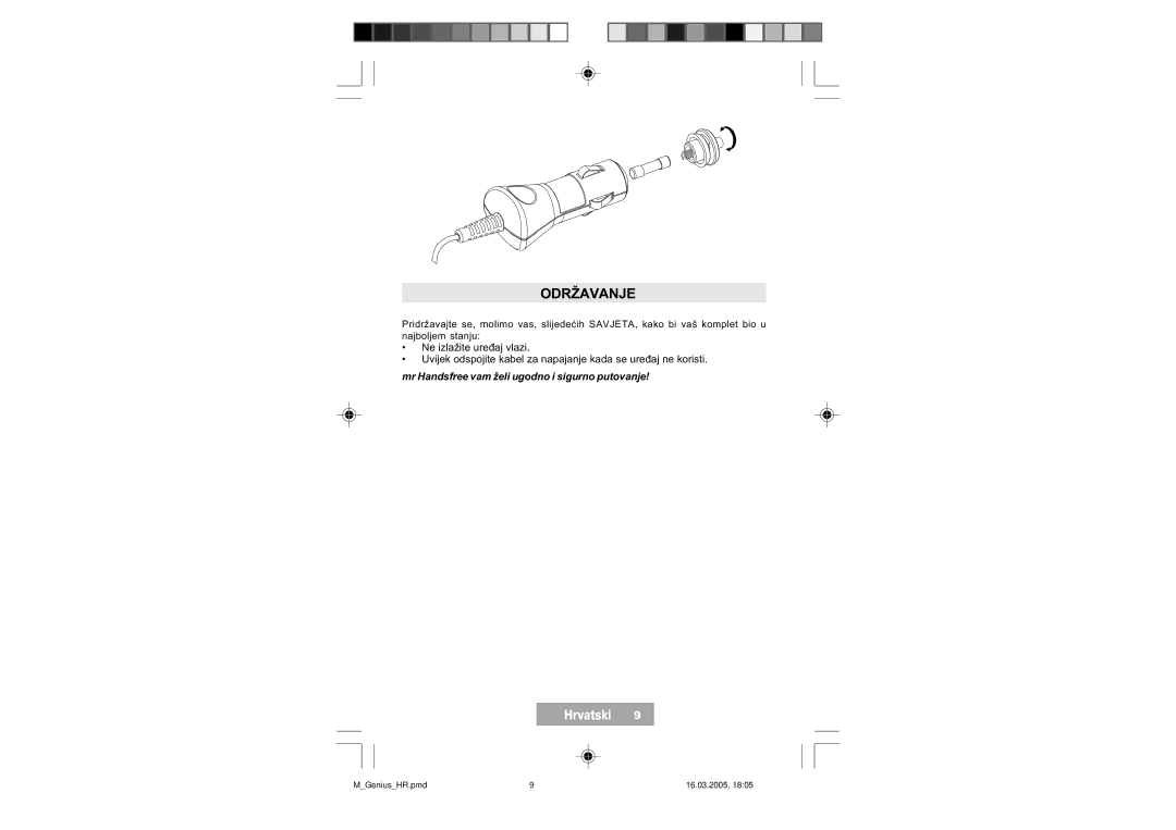 Mr Handsfree Genius manual Održavanje, Mr Handsfree vam želi ugodno i sigurno putovanje 