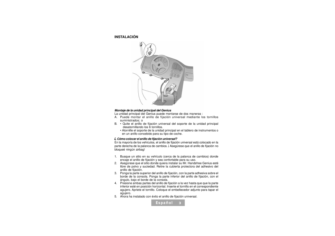 Mr Handsfree Handsfree Kit manual Montaje de la unidad principal del Genius, Suministrados o 