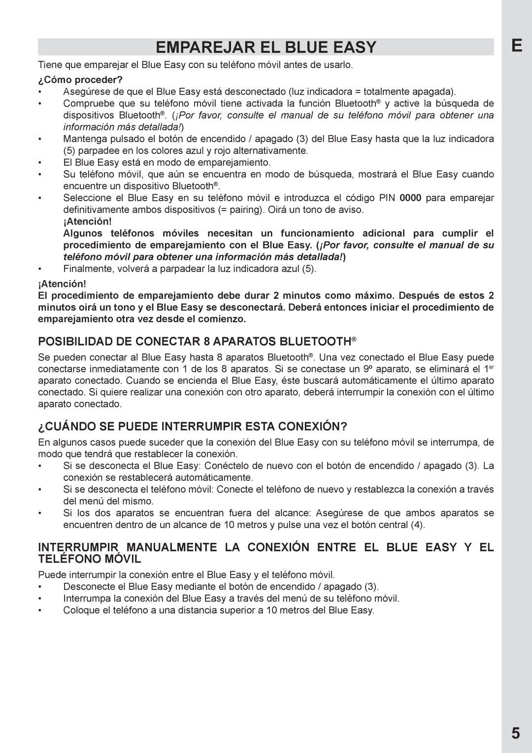 Mr Handsfree none user manual Emparejar EL Blue Easy, Posibilidad DE Conectar 8 Aparatos Bluetooth, ¿Cómo proceder? 