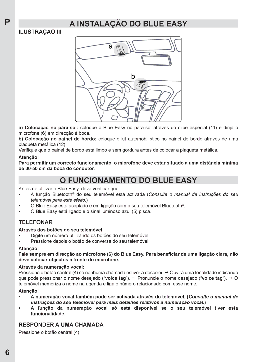 Mr Handsfree none user manual Instalação do Blue Easy, Funcionamento do Blue Easy, Telefonar, Responder a UMA Chamada 