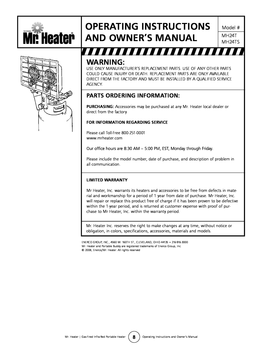 Mr. Heater MH24TS operating instructions Parts Ordering Information, For Information Regarding Service, Limited Warranty 