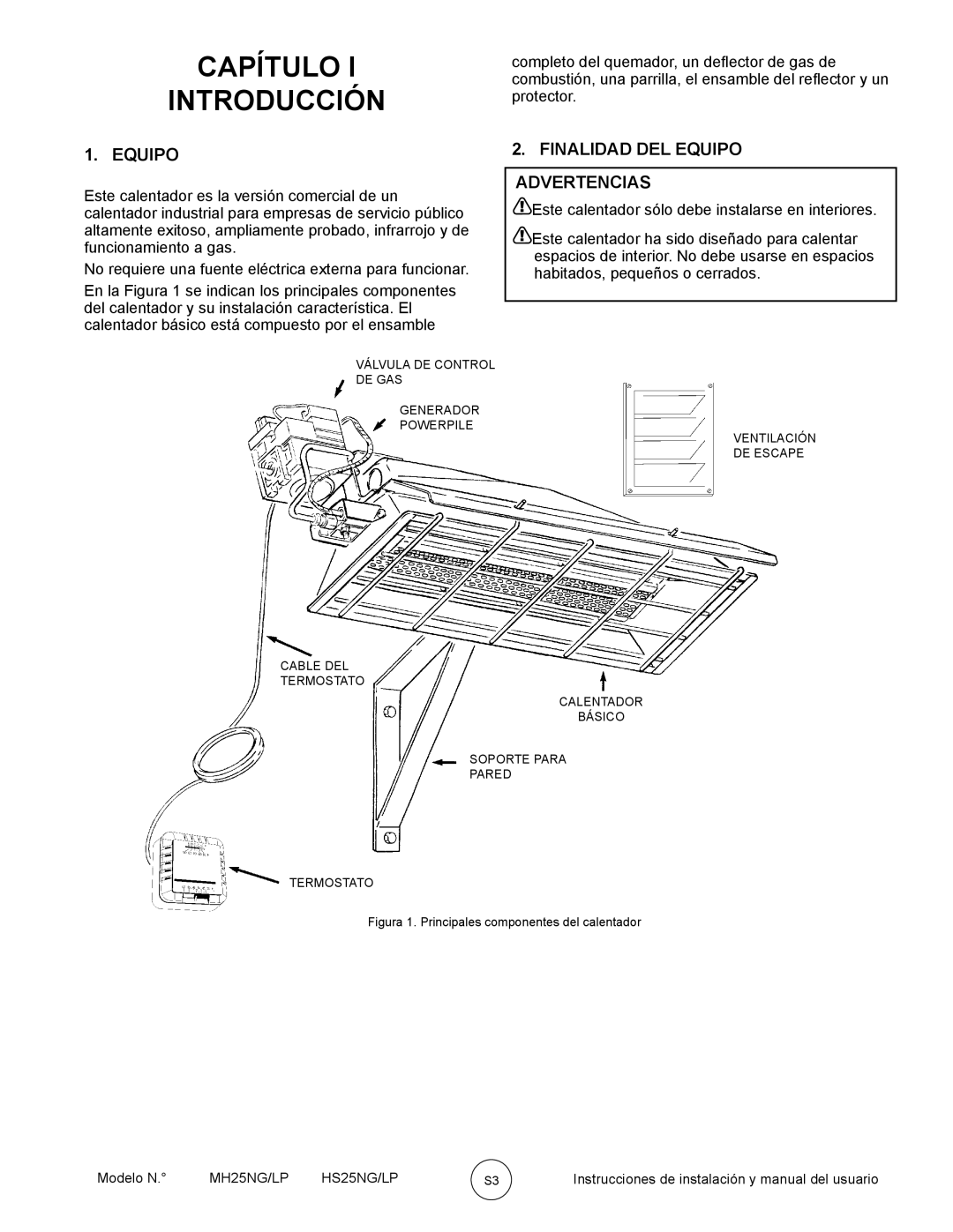 Mr. Heater HS25NG/LP, MH25NG/LP owner manual Capítulo Introducción, Finalidad DEL Equipo Advertencias 