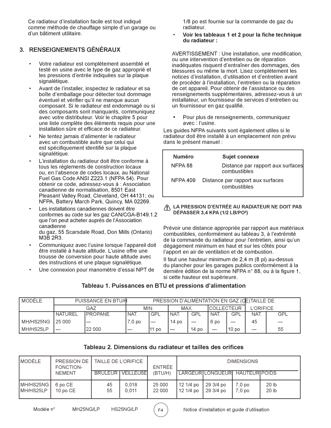 Mr. Heater MH25NG/LP, HS25NG/LP Renseignements Généraux, Tableau 1. Puissances en BTU et pressions d’alimentation 