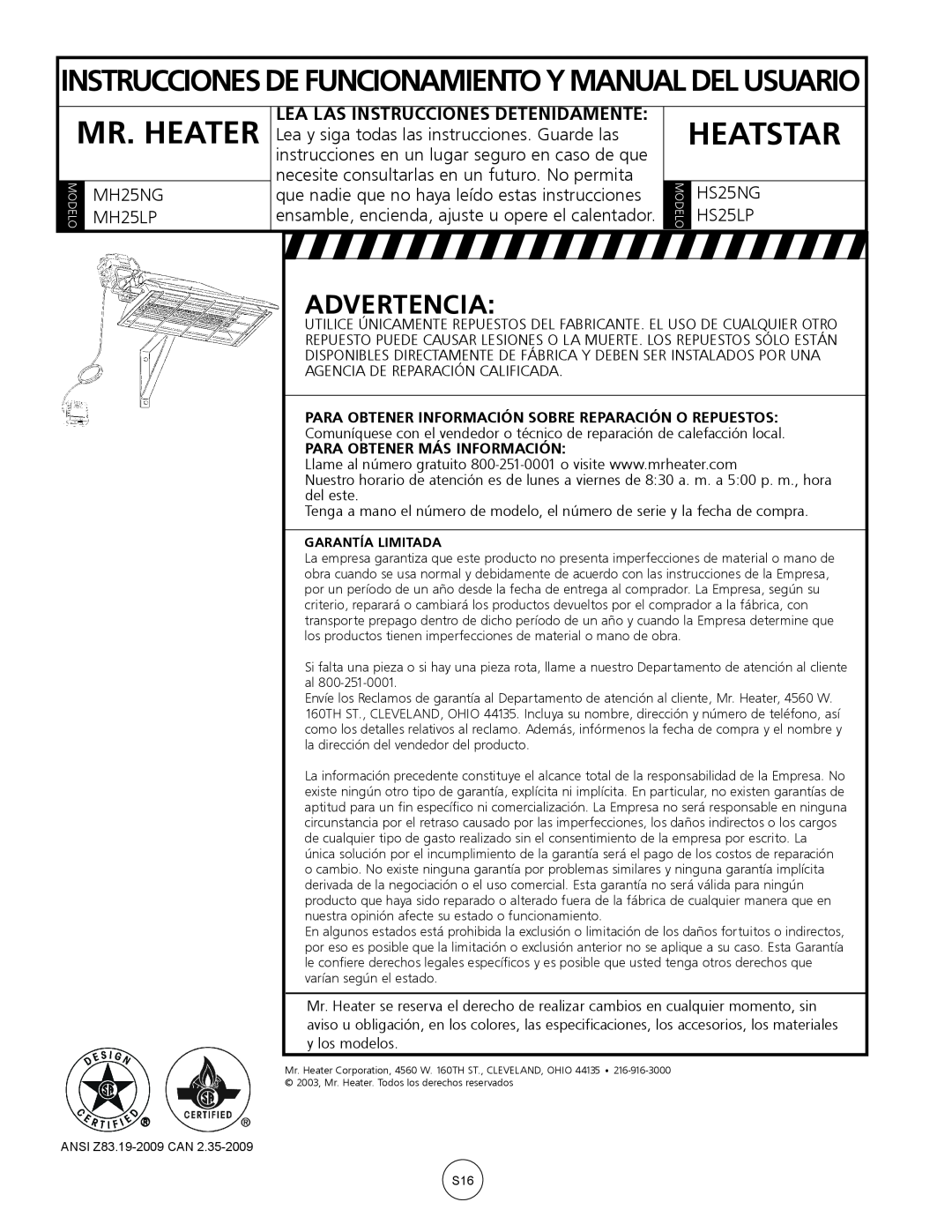 Mr. Heater MH25NG/LP Instruccionesde Funcionamientoy Manualdel Usuario, Advertencia, Heatstar, Mr. Heater, MH25LP, HS25NG 
