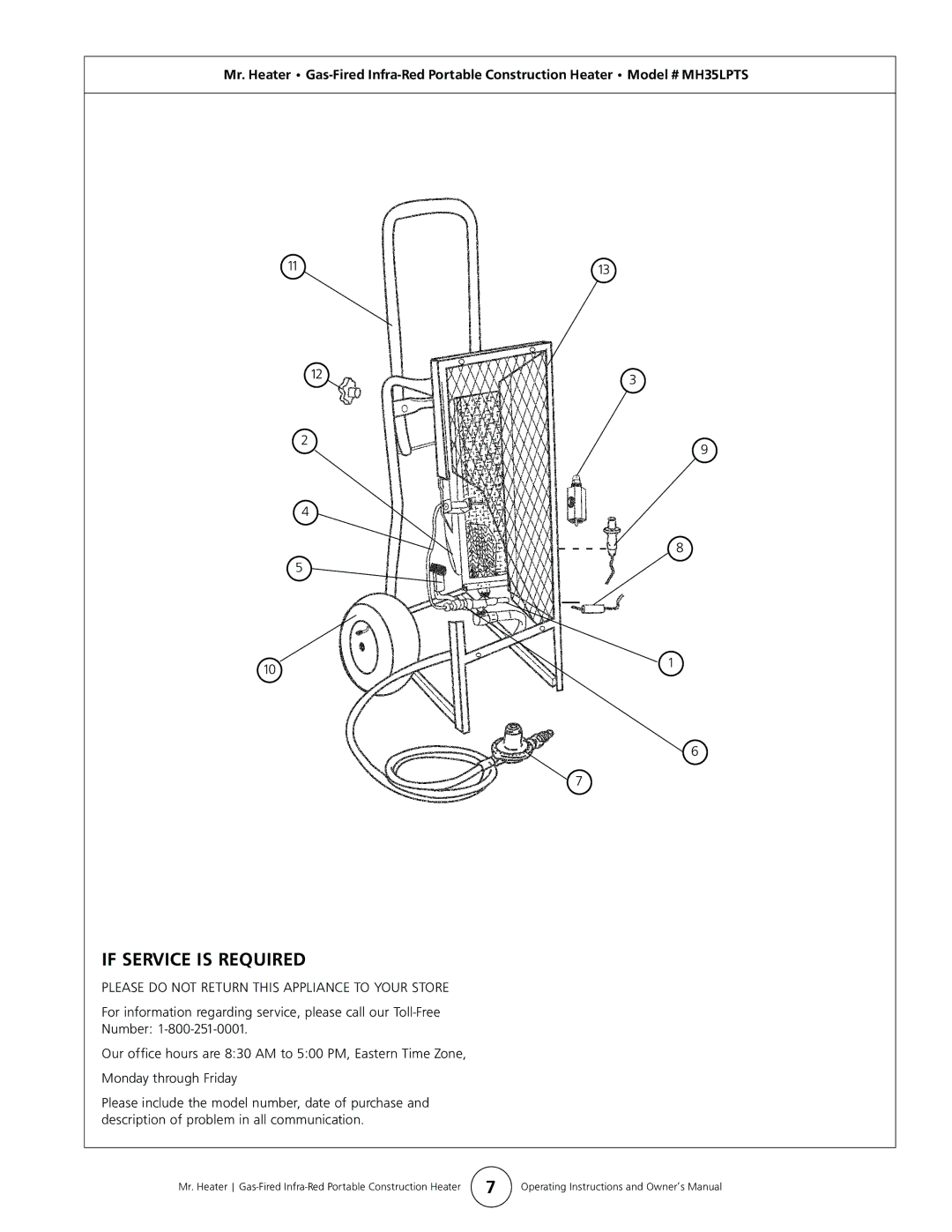 Mr. Heater MH35LPTS owner manual If Service is Required, Please do not Return this Appliance to Your Store 