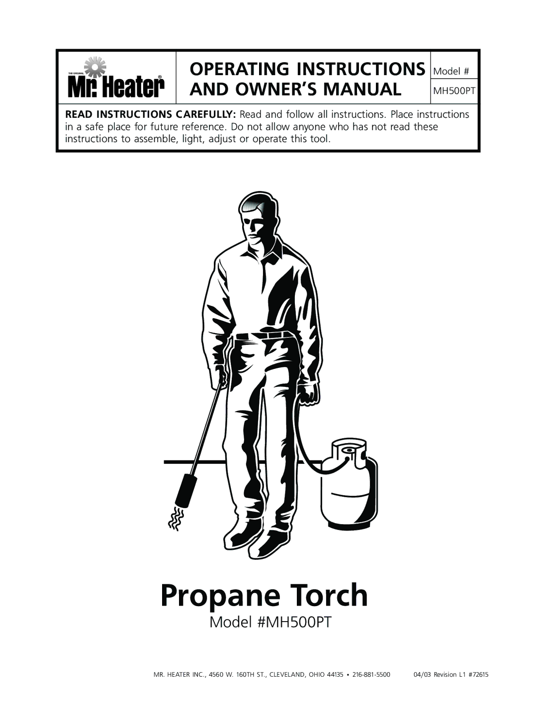 Mr. Heater #MH500PT operating instructions Propane Torch 