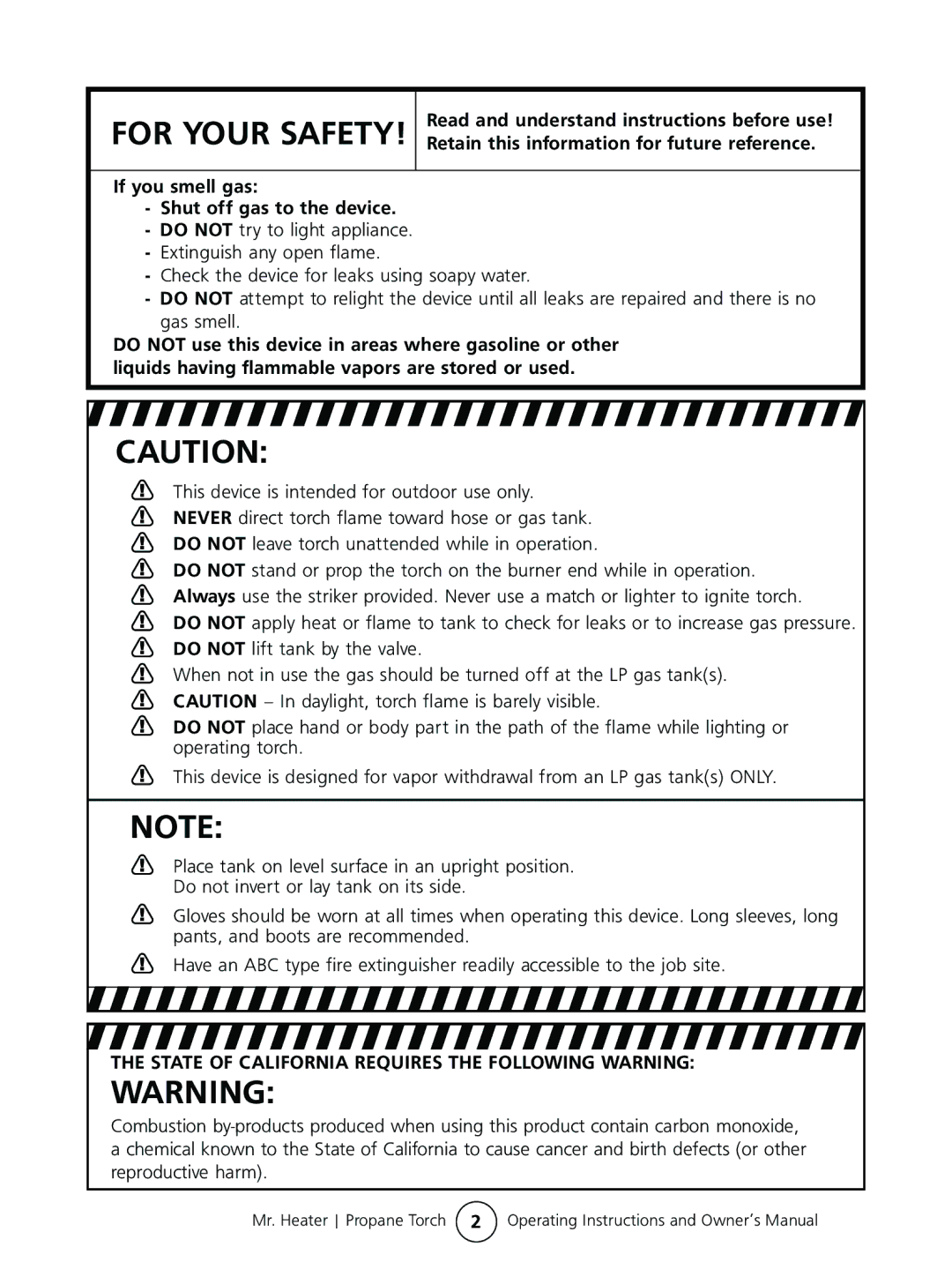 Mr. Heater #MH500PT If you smell gas Shut off gas to the device, State of California Requires the Following Warning 