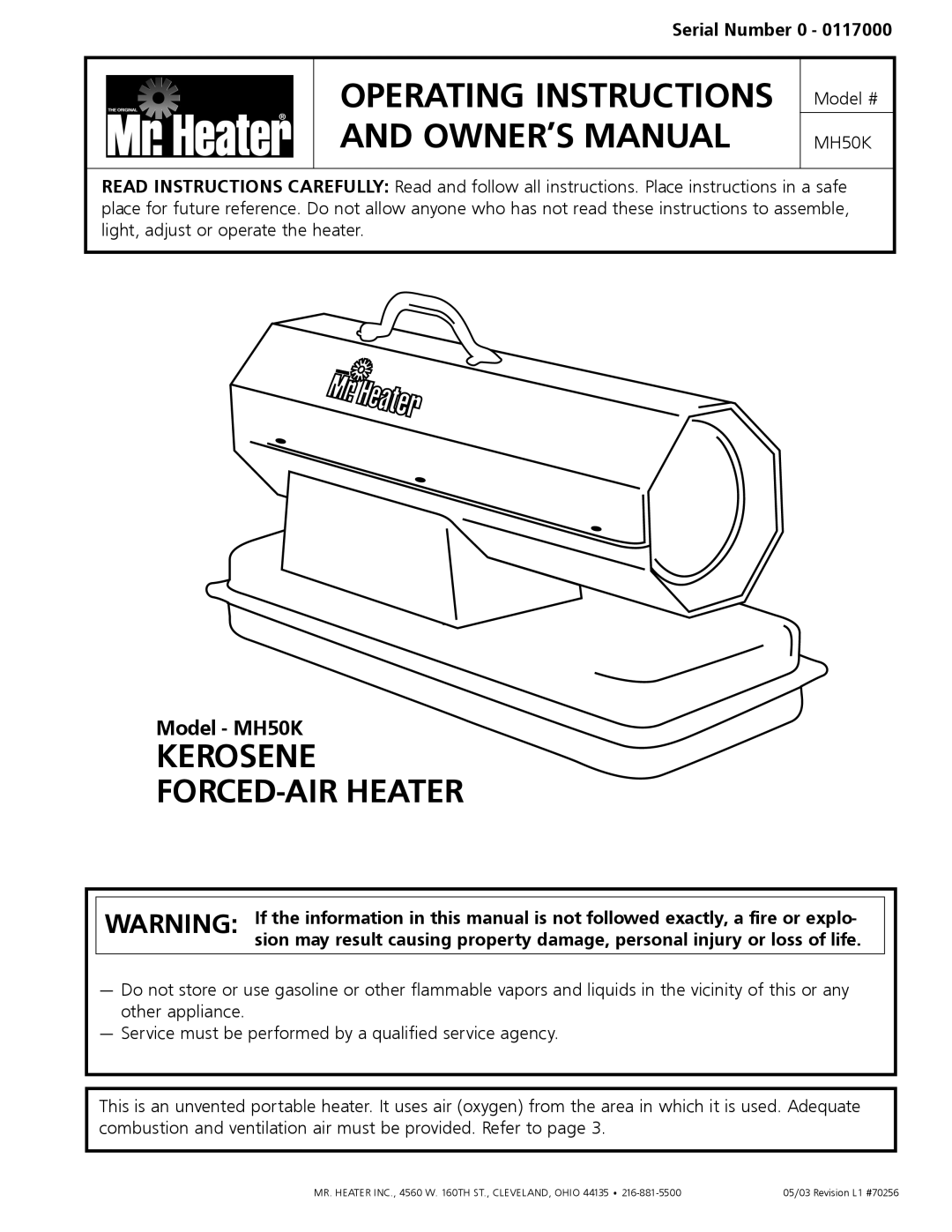 Mr. Heater operating instructions Model - MH50K, Serial Number, Kerosene Forced-Airheater 