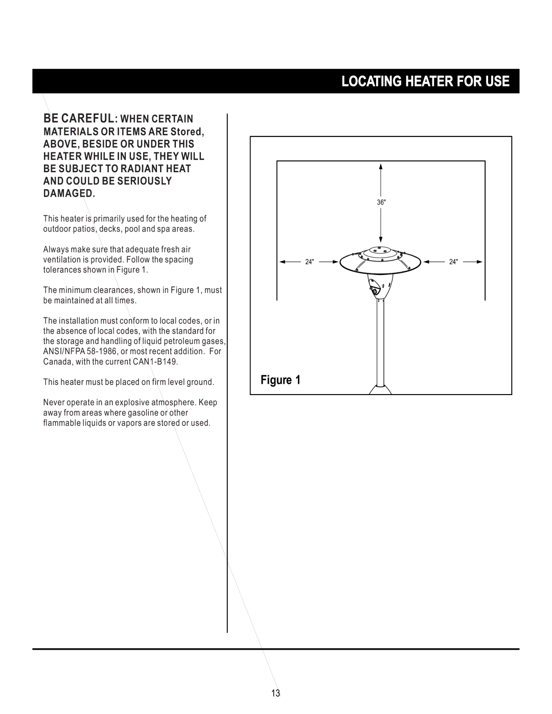 Mr. Heater SRPH02S manual Locating Heater for USE, Be Careful When Certain Materials or Items are Stored 