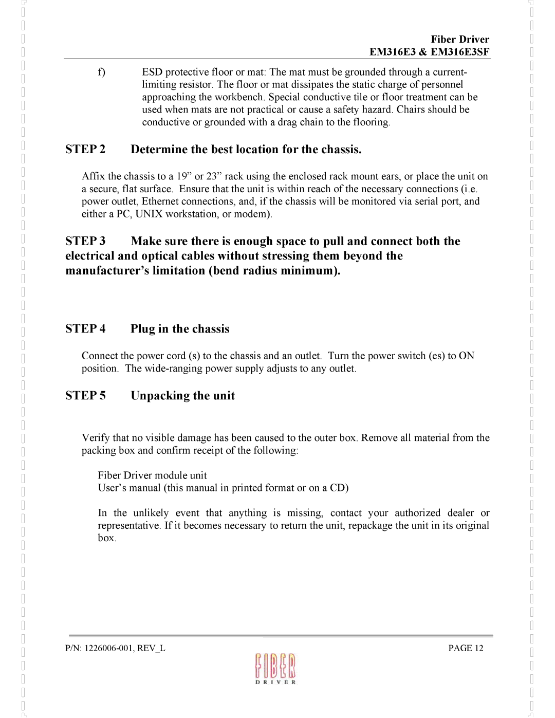 MRV Communications EM316E3SF manual Determine the best location for the chassis, Unpacking the unit 